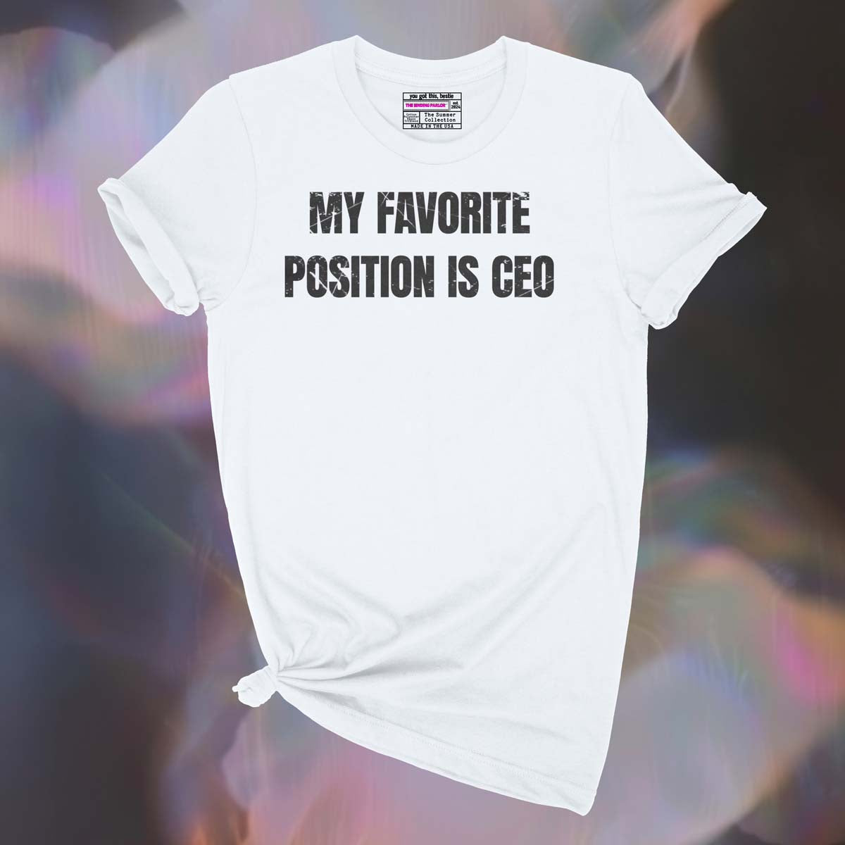 My Favorite Position Is CEO Tee