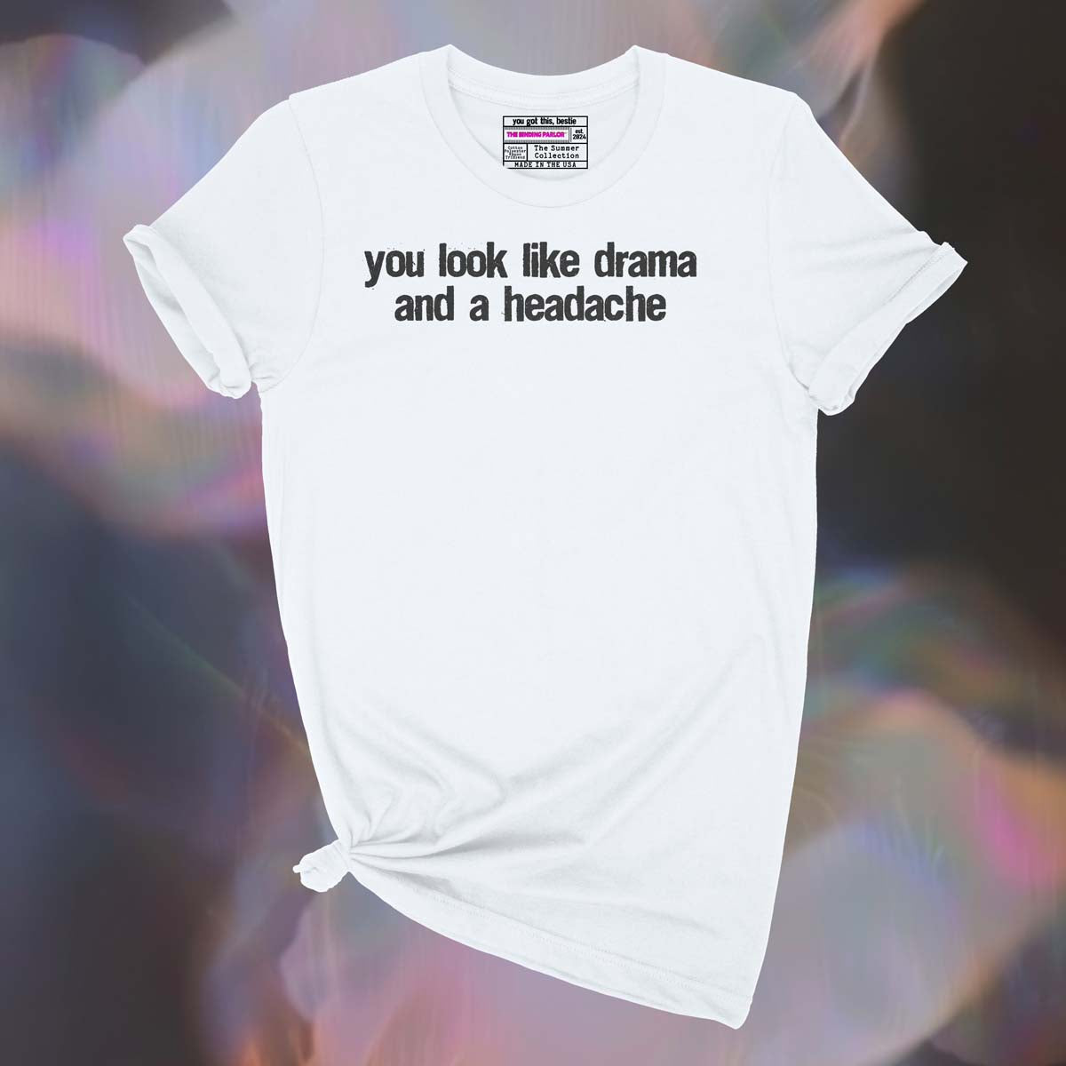 Drama And A Headache Tee